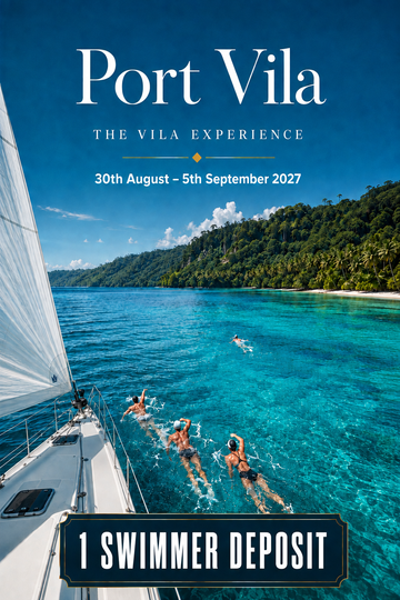 Week 5 August 30th - September 5th  - Port Vila Experience - 1 Swimmer Deposit